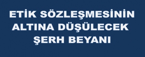 13.4.2005 tarih ve 25785 sayl Resmi Gazetede yaymlanan “Kamu Grevlileri Etik Davran lkeleri ile Bavuru Usul ve Esaslar Hakknda Ynetmelik.”  Gereince